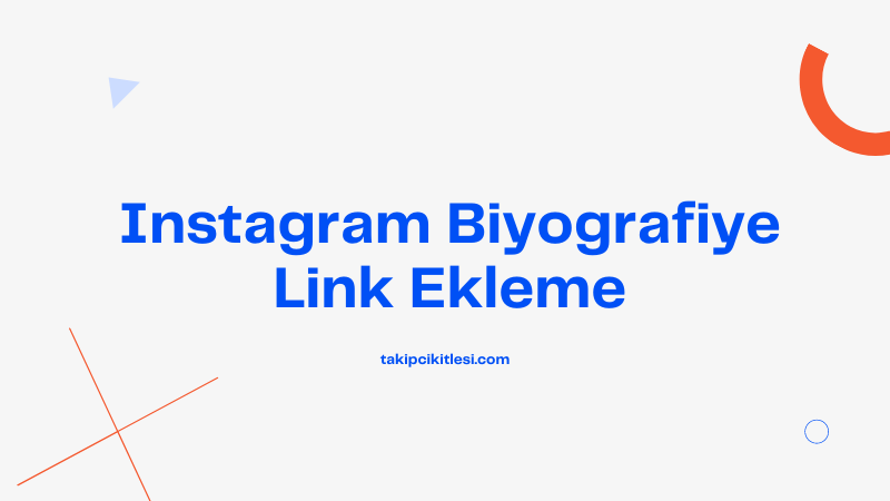 Instagram Biyografiye Link Ekleme Nasıl Yapılır?